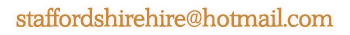 staffordshirehire@hotmail.com